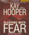 Sleeping with Fear