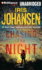 Chasing the Night