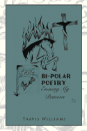 Bi-Polar Poetry: Erasing My Demons