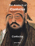 The Analects of Confucius