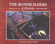 The Boatbuilders of Muskoka