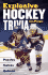 Explosive Hockey Trivia: Puzzles * Games * Quizzes