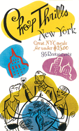 Cheap Thrills New York: Great NYC Meals for Under $15