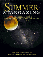 Summer Stargazing: A Practical Guide for Recreational Astronomers