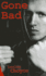 Gone Bad