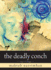 The Deadly Conch: Tara Trilogy