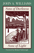 Sons of darkness, sons of light; a novel of some probability