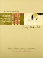Tulips, Water, Ash