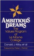 Ambitious Dreams: The Values Program at Le Moyne College