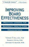 Improving Board Effectiveness: Practical Lessons for Nonprofit Health Care Organizations