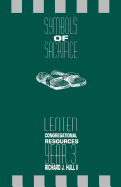 Symbols of Sacrifice, Year 3: Lenten Congregational Resources