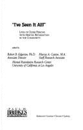 I've Seen It All!: Lives of Older Persons with Mental Retardation in the Community
