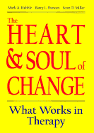 The Heart & Soul of Change: What Works in Therapy