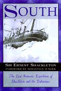 South: The Last Antarctic Expedition of Shackleton and the Endurance