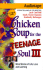 Chicken Soup for the Teenage Soul III: More Stories of Life, Love and Learning