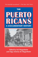 The Puerto Ricans: a Documentary History 2013