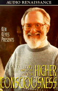 Complete Guide to Higher Consciousness