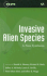 Invasive Alien Species: A New Synthesis