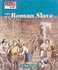 Life of a Roman Slave