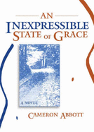 Inexpressible State of Grace, an
