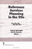 Reference Services Planning in the 90s
