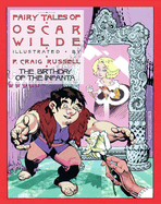 Fairy Tales of Oscar Wilde: Vol. 3 - The Birthday of the Infanta