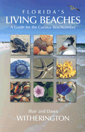 Florida's Living Beaches: A Guide for the Curious Beachcomber