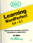 Learning WordPerfect 5.0 and 5.1