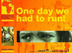 One Day We Had to Run!