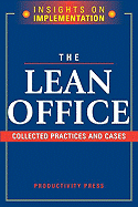 The Lean Office: Collected Practices & Cases