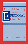 Brief History of the Episcopal Church