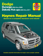 Dodge Durango & Dakota Automotive Repair Manual: 2004-11
