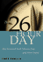 The 26-Hour Day: How to Gain at Least 2 Hours a Day with Time Control
