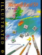 Microsoft Excel 5 for Windows - Illustrated, Incl. Instr. Resource Kit, Test Bank, Transparency