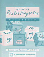 Music in Prekindergarten: Planning & Teaching