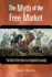 The Myth of the Free Market: The Role of the State in a Capitalist Economy