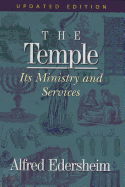 The Temple: Its Ministry and Services