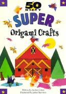 50 nifty super origami crafts