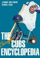 The Chicago Cubs encyclopedia