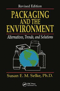 Packaging and the Environment: Alternatives, Trends and Solutions