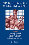 Phytochemicals as Bioactive Agents Ve Compounds and High Temperatures