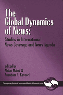 The Global Dynamics of News: Studies in International News Coverage and News Agenda