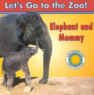 Elephant and Mommy