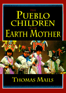 The Pueblo Children of the Earth Mother