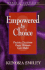 Empowered by Choice: Positive Decisions Every Woman Can Make