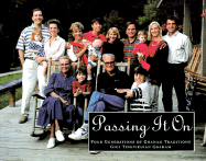Passing It on: Four Generations of Graham Traditions