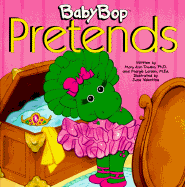 Baby Bop Pretends