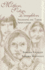 Mothers, Sisters, Daughters: Standing on Their Shoulders