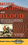 Musk Hashish and Blood