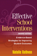 Effective School Interventions: Evidence-Based Strategies for Improving Student Outcomes